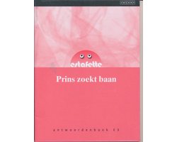 Estafette nieuw antwoordenboek E3 Prins zoekt baan