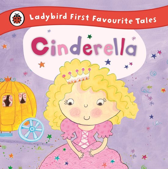 First Favourite Tales - Cinderella: Ladybird First Favourite ... - cover