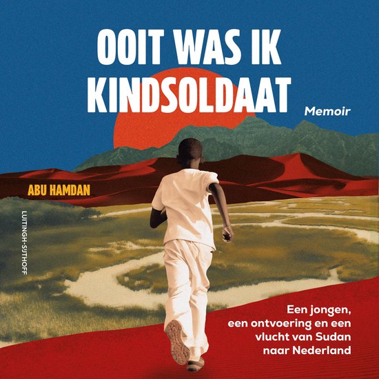 Ooit was ik kindsoldaat - cover