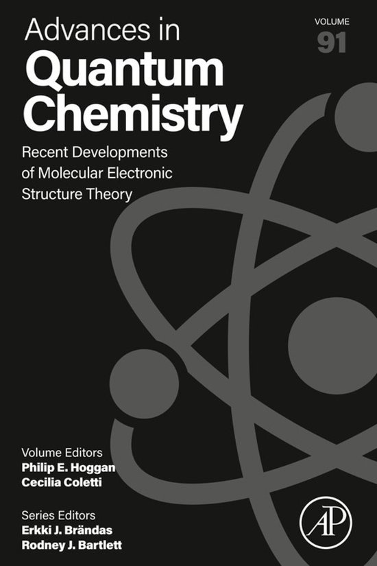 Advances in Quantum Chemistry 91 - Recent Developments of Mo ... - cover