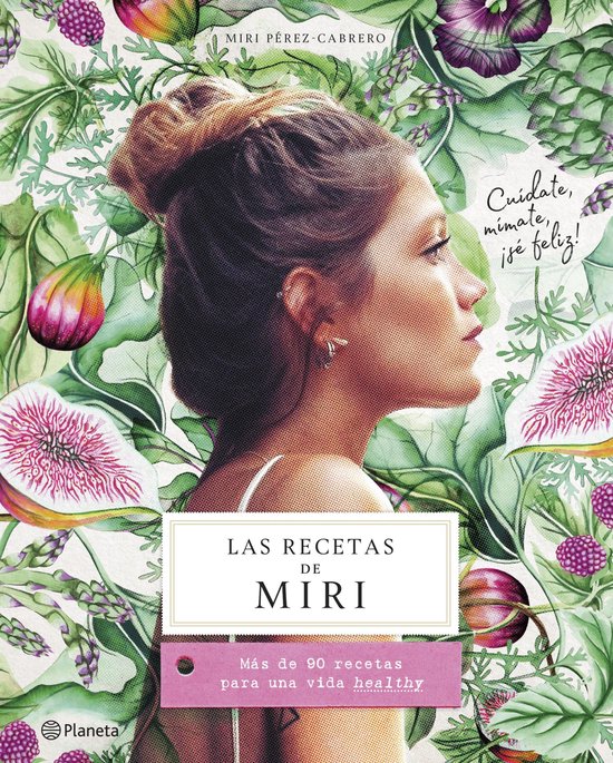 Planeta Cocina - Las recetas de Miri - cover