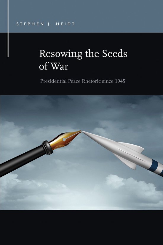 Rhetoric & Public Affairs - Resowing the Seeds of War - cover