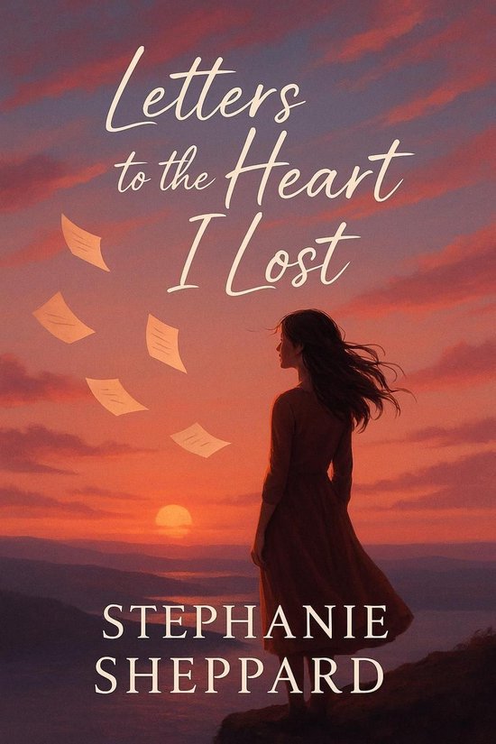 Letters To The Heart I Lost