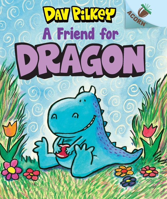 Dragon 1 - A Friend for Dragon: An Acorn Book (Dragon #1): F ... - cover