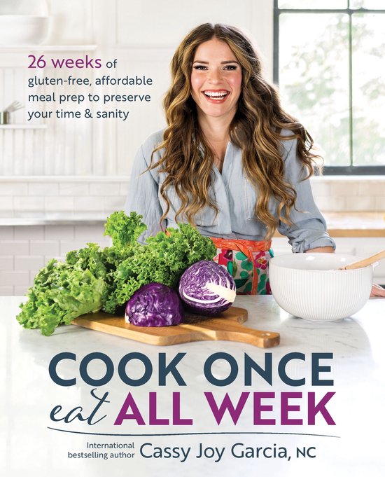 Cook Once, Eat All Week - cover