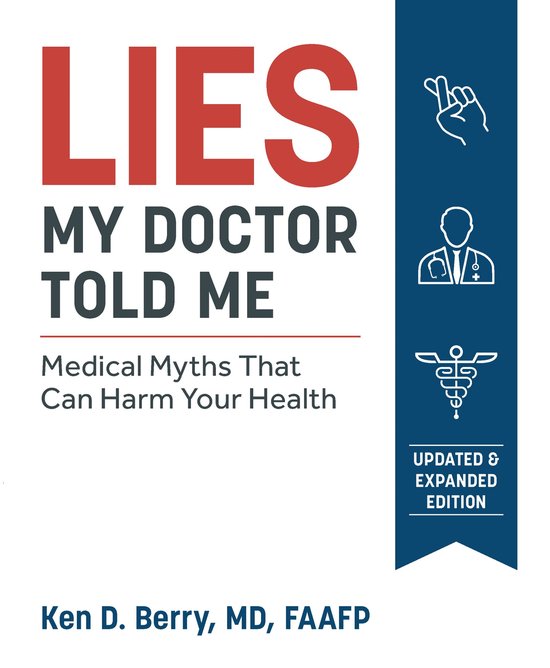 Lies My Doctor Told Me Second Edition - cover
