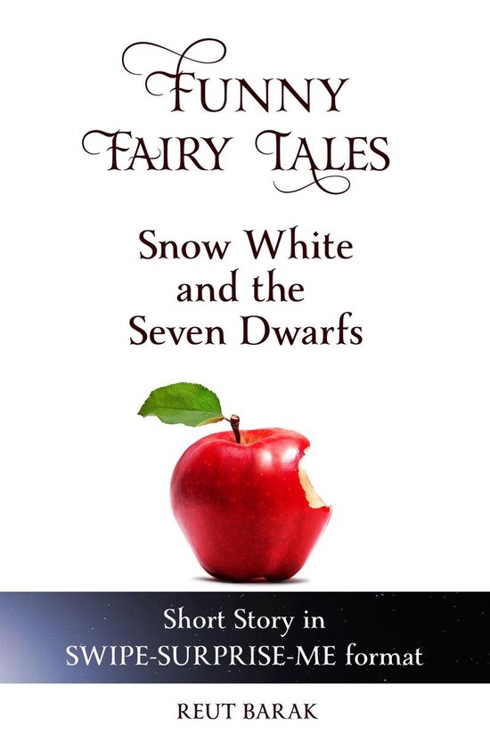 Funny Fairy Tales Snow White And The Seven Dwarfs Ebook Reut Barak Bol Com