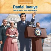 Beginner Biography (LOOK! Books ™) - Daniel Inouye