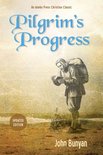 Pilgrim’s Progress (Parts 1 & 2): Updated, Modern English. More than 100 Illustrations.