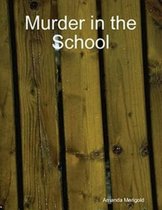 Murder in the School