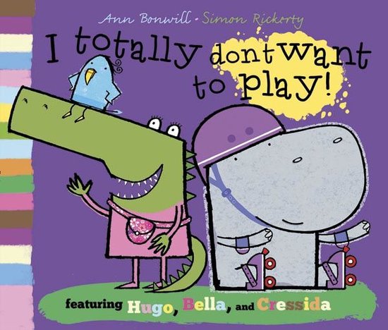 Hugo and Bella - I Totally Don't Want to Play! - cover