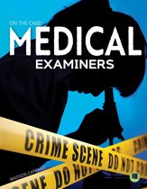On the Case! - Medical Examiners