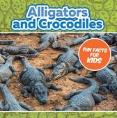 Children's Animal Books - Alligators and Crocodiles Fun Facts For Kids