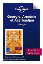 Guide de voyage - Géorgie, Arménie et Azerbaïdjan 1ed - Géorgie