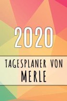 2020 Tagesplaner von Merle: Personalisierter Kalender für 2020 mit deinem Vornamen