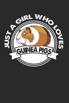 Just A Girl Who Loves Guinea Pigs: Lined Notebook