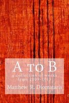 A to B