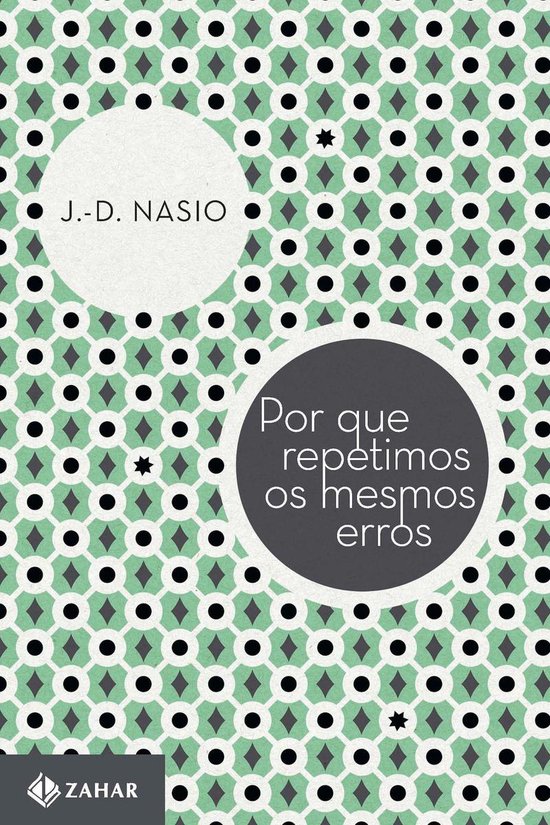 Coleção Transmissão da Psicanálise - Por que repetimos o ... - cover