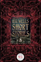 Gothic Fantasy - H.G. Wells Short Stories