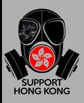 Support Hong Kong: A Composition Book for a Supporter of the 2019 Hong Kong Protests, Democracy, and Freedom