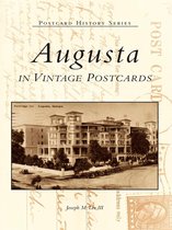 Postcard History Series - Augusta in Vintage Postcards