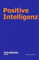 Positive Intelligenz