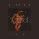 O Tempora. O Mores! (Hardcover Book Edition)
