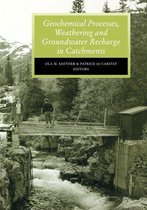 Geochemical Processes, Weathering and Groundwater Recharge in Catchments