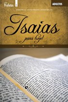 Profetas - Isaias para hoje! Aluno