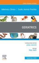 The Clinics: Veterinary Medicine Volume 23-3 - Geriatrics,An Issue of Veterinary Clinics of North America: Exotic Animal Practice, E-Book