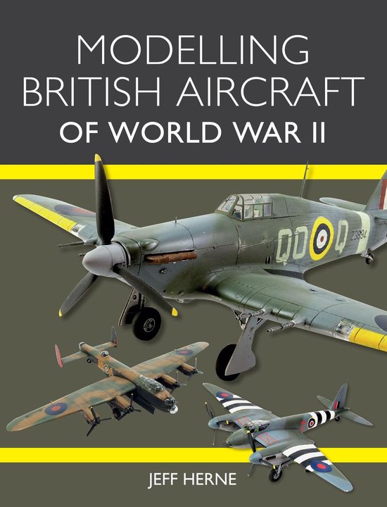 Modelling British Aircraft of World War II - cover