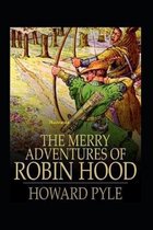 The Merry Adventures of Robin Hood Illustrated