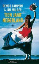 Tien jaar Nederland
