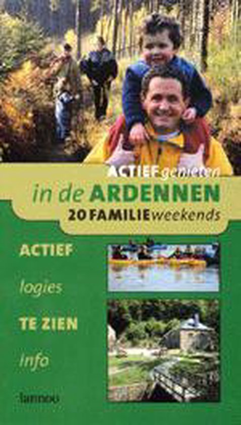 Cover van het boek 'Actief genieten in de Ardennen'