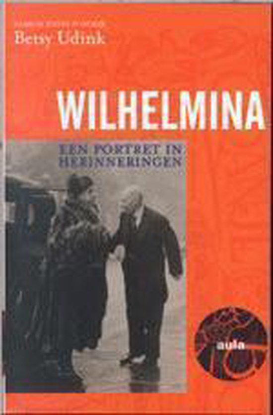 Cover van het boek 'Wilhelmina' van Betsy Udink