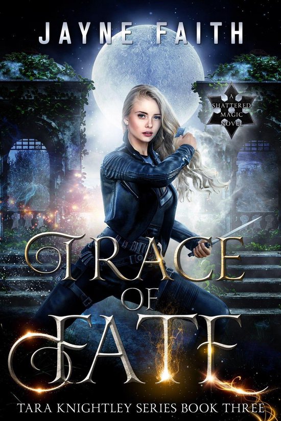 Tara Knightley Series 3 - Trace of Fate - cover