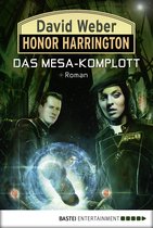 Honor Harrington 29 - Honor Harrington: Das Mesa-Komplott