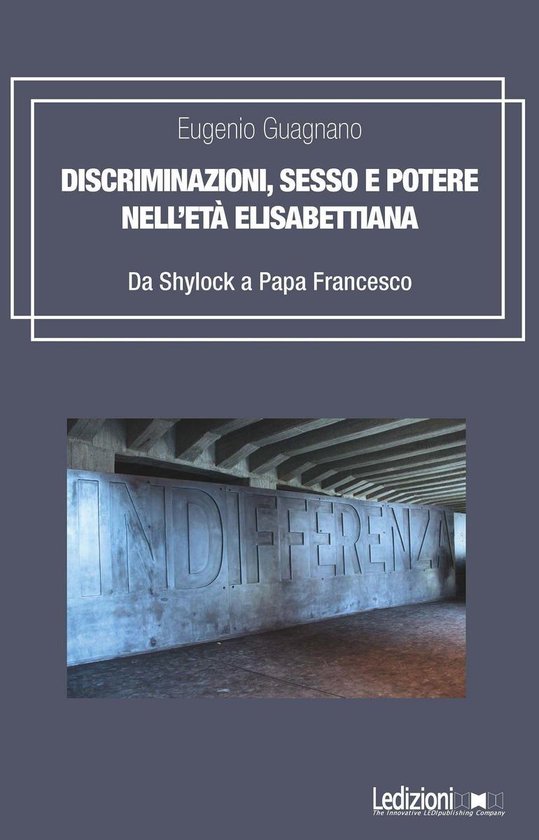 Discriminazioni, sesso e potere nell'età elisabettiana - cover
