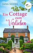 Die Glücksfreundinnen 1 - Ein Cottage zum Verlieben