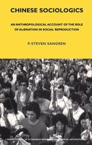 LSE Monographs on Social Anthropology - Chinese Sociologics