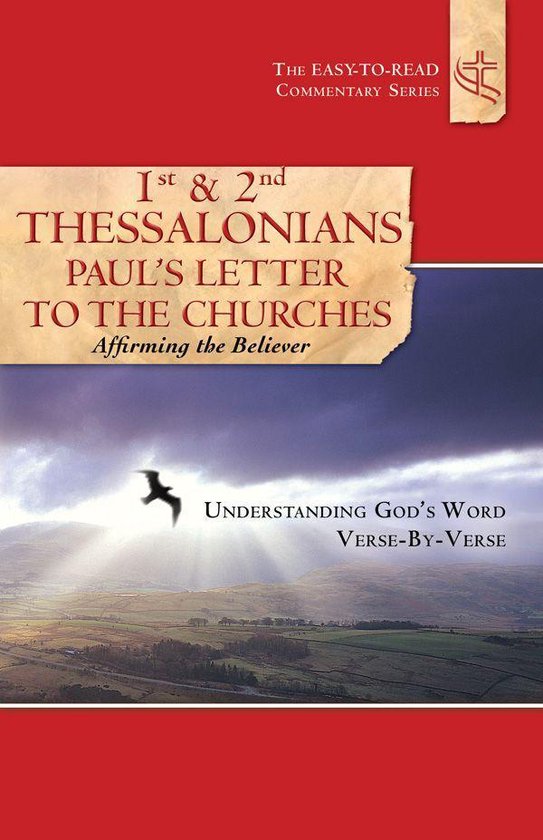 1st and 2nd Thessalonians Paul's Letters to the Churches Affirming the