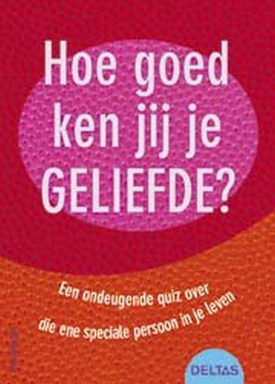 Cover van het boek 'Hoe goed ken jij je geliefde ?'