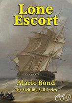 The Fighting Sail Series 13 - Lone Escort