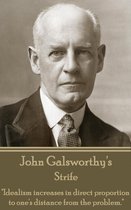John Galsworthy - Strife