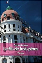 Le Fils de trois pères