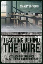 Teaching Behind the Wire