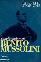 Biografie storiche - Benito Mussolini