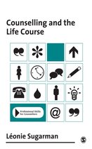 Professional Skills for Counsellors Series - Counselling and the Life Course