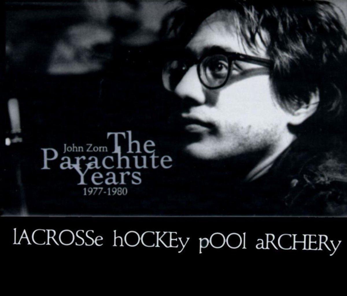 Zorn: The Parachute Years 1977-1980
