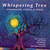 Whispering Tree. Anishinaabe Stories